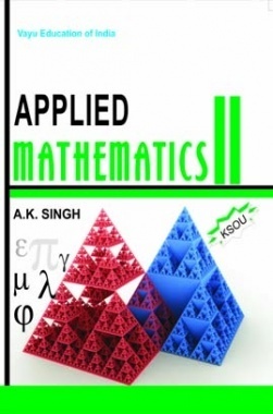 Applied Mathematics-II By Dr. A.K. Singh (Vayu Education)